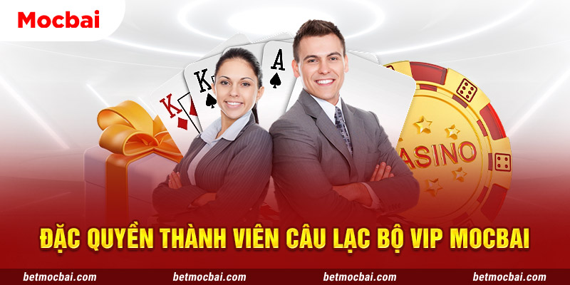 dac-quyen-thanh-vien-cau-lac-bo-vip-mocbai-74