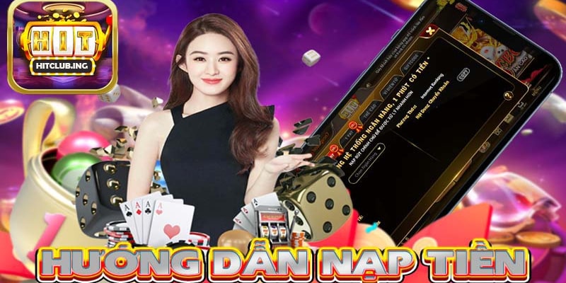 huong-dn-nap-tien-hitclub-cuc-de-dang-thanh-cong-100-287