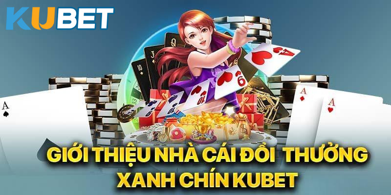 kubet-nen-tang-giai-tri-hang-dau-so-1-chau-a-1159