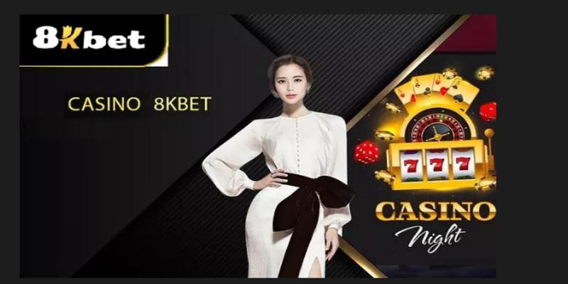 casino-8kbet-the-gioi-san-thuong-dang-cap-hien-nay-1180