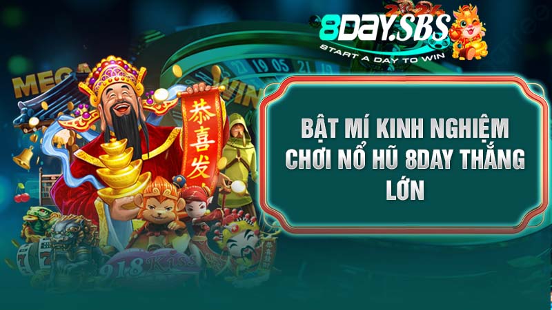 bat-mi-cach-choi-game-no-hu-8day-de-trung-jackpot-1757