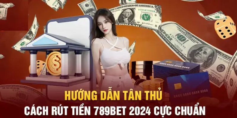 hinh-anh-rut-tien-789bet-thao-tac-nhanh-chong-nhan-thuong-lon-da-tay-1412-0