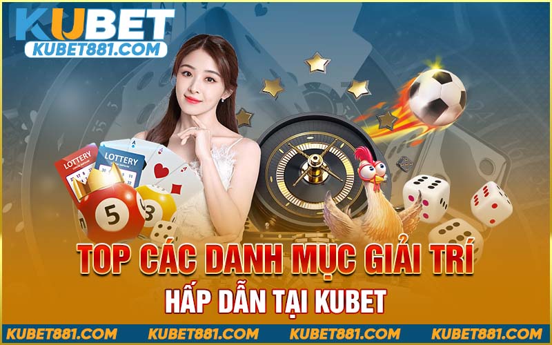 hinh-anh-gioi-thieu-kubet-thuong-hieu-doi-thuong-dang-cap-2024-624-1