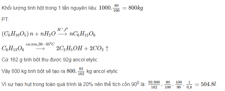 hinh-anh-tu-mot-loai-nguyen-lieu-chua-80-tinh-bot-nguoi-ta-san-xuat-ancol-etylic-bang-phuong-phap-len-men-su-hao-hut-trong-toan-qua-trinh-la-20-tu-ancol-etylic-nguoi-ta-pha-thanh-con-90-tinh-the-tich-con-thu-duoc-tu-1-tan-nguyen-lieu-biet-rang-khoi-luong-rieng-cua-ancol-etylic-la-08-gml-3915-0