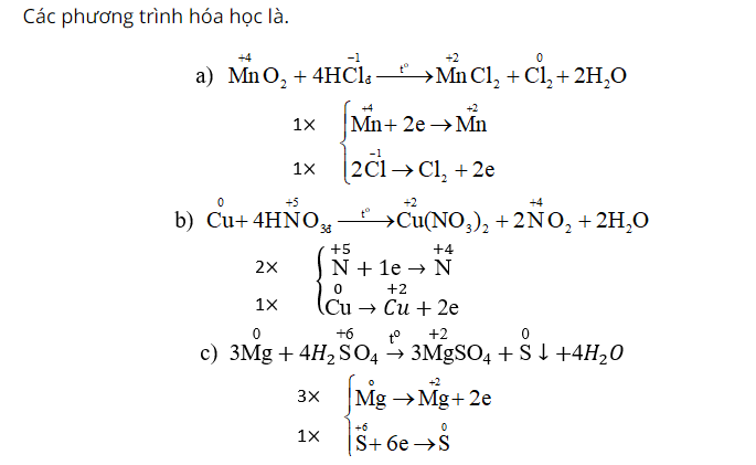 hinh-anh-lap-phuong-trinh-phan-ung-oxi-hoa--khu-sau-day-theo-phuong-phap-thang-bang-electron-a-cho-mno2tac-dung-voi-dung-dich-axit-hcl-dac-thu-duoc-mncl2-cl2va-h2o-b-cho-cu-tac-dung-voi-dung-dich-axit-hno3dac-nong-thu-duoc-cuno32-no2-h2o-c-cho-mg-tac-dung-voi-dung-dich-axit-h2so4dac-nong-thu-duoc-mgso4-s-va-h2o-3441-0