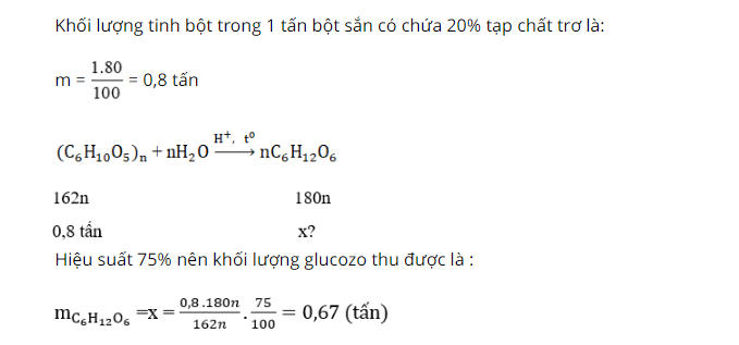 hinh-anh-u-mot-tan-bot-san-chua-20-tap-chat-tro-co-the-san-xuat-duoc-bao-nhieu-gam-glucozo-neu-hieu-suat-cua-qua-trinh-san-xuat-la-75-3998-0