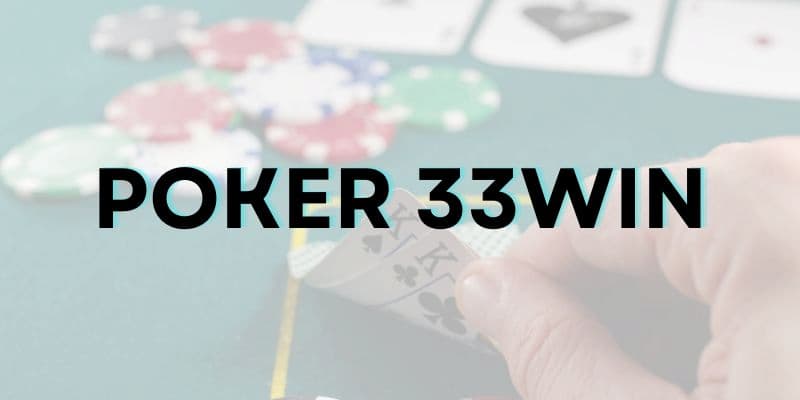 hinh-anh-poker-33win-cach-choi-poker-bat-bai-tu-cao-thu-1512-0